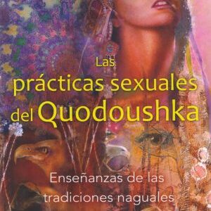 Las prácticas sexuales del Quodoushka LAS 9429
